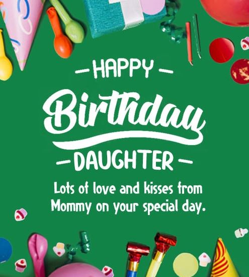 Birthday Wishes for Daughter From mom