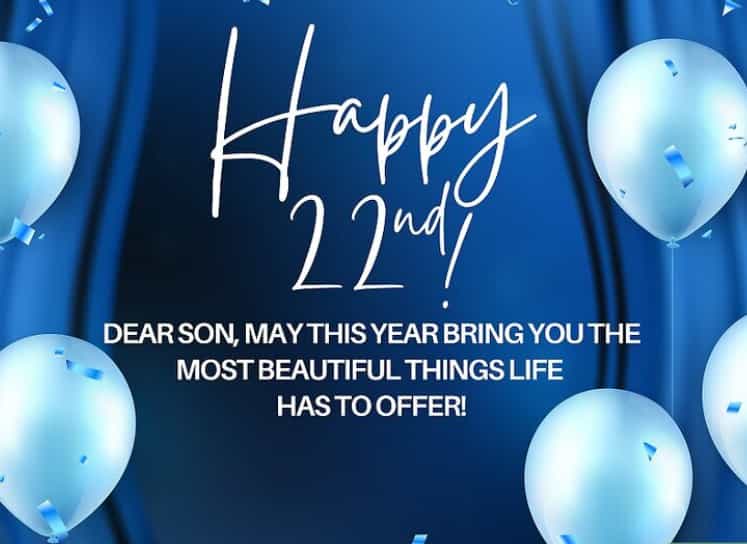 22nd birthday wishes for boy