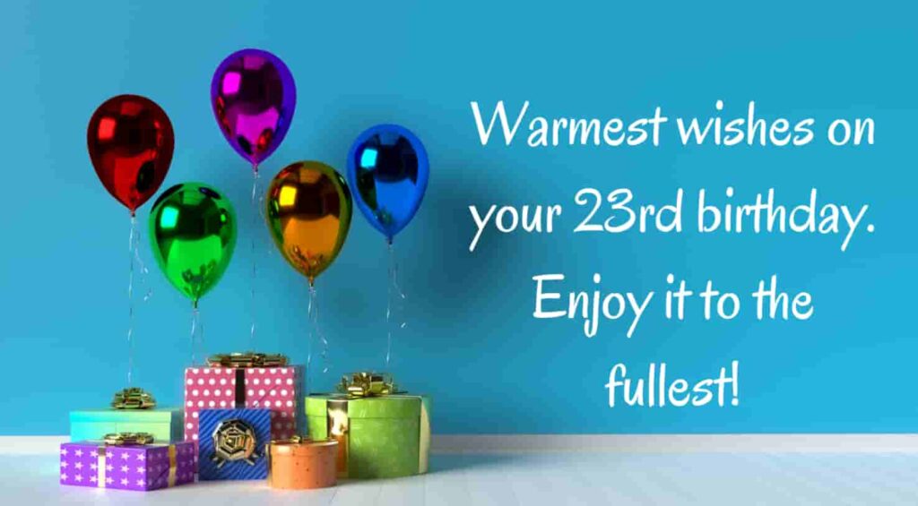 23rd birthday wishes