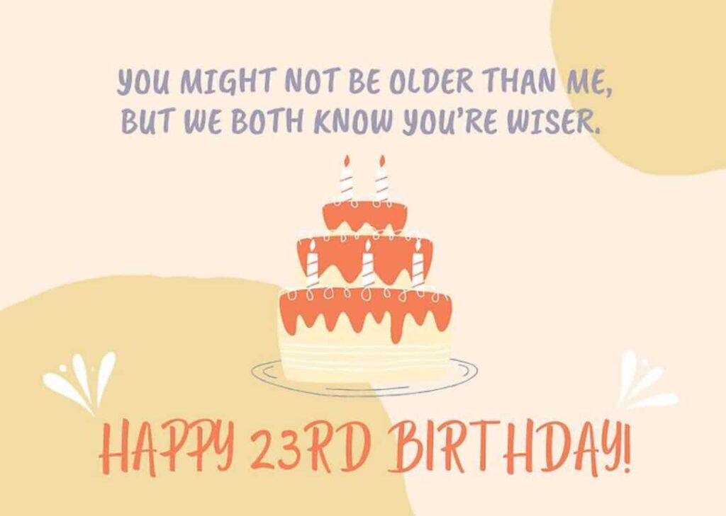 23rd birthday wishes for siblings