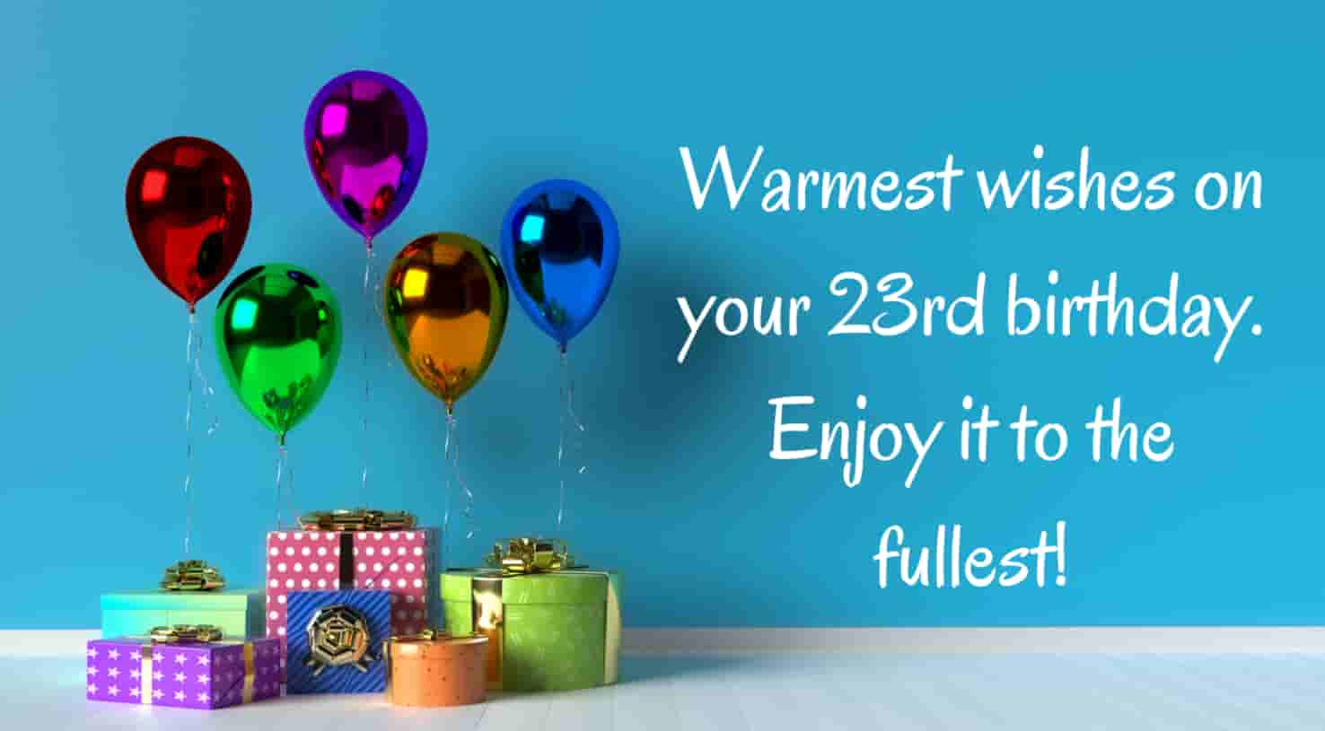 happy 23rd birthday wishes