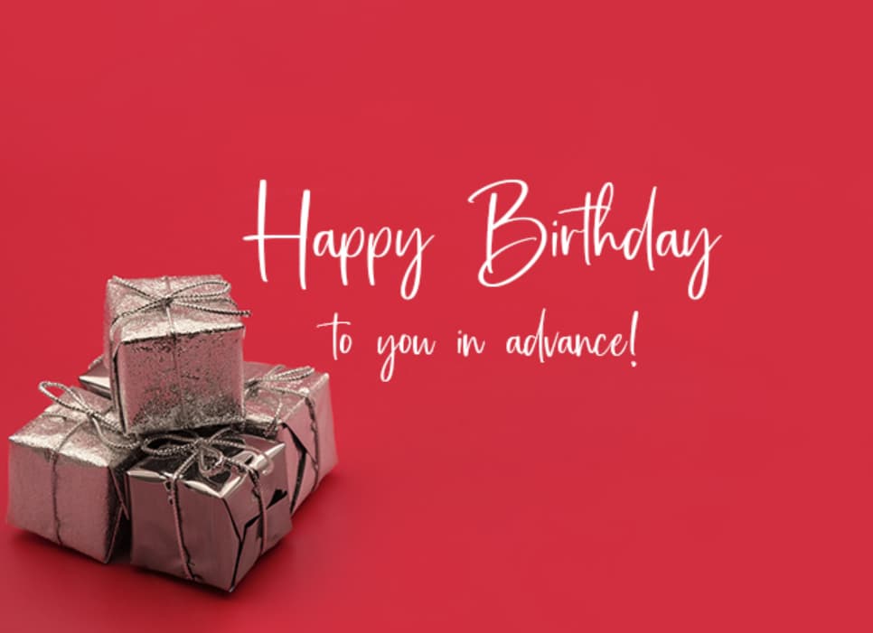 advance birthday wishes for your love
