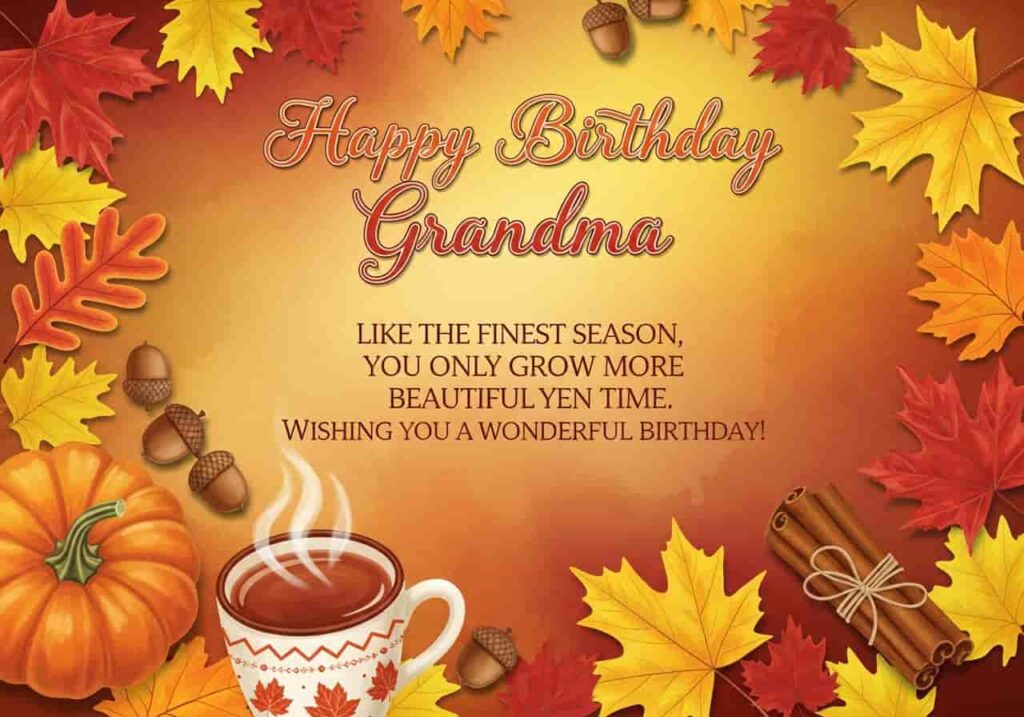 happy birthday grandma card with autumn leaves fall flowers and warm harvest colors