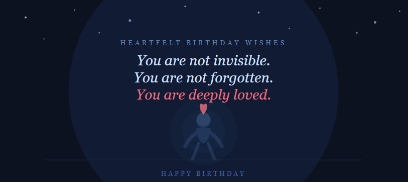 Birthday Wishes for Someone Spending Their Birthday Alone