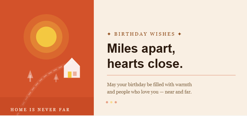 Heartfelt Birthday Wishes for Someone Far From Home