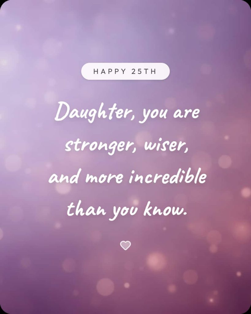 25th-birthday-wishes for daughter