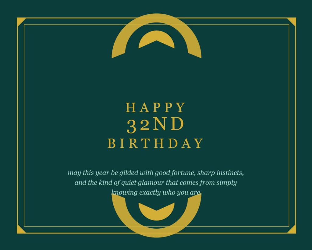 32nd birthday wishes celebration