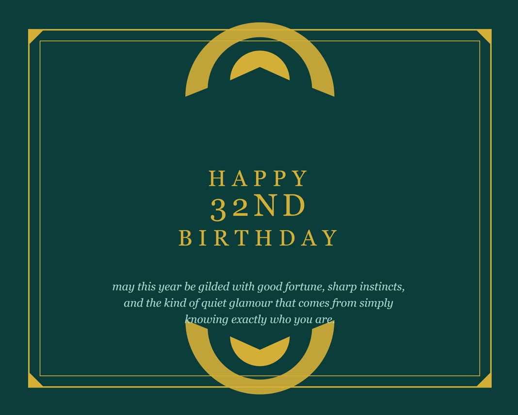 32nd birthday wishes celebration