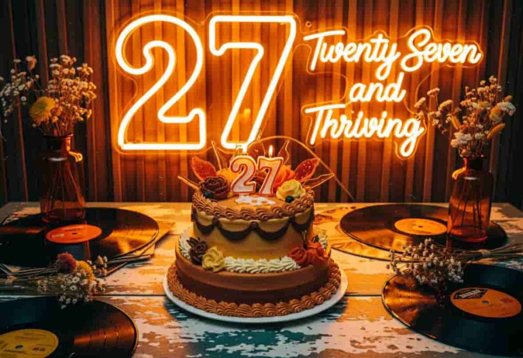 Meaningful 27th birthday greetings