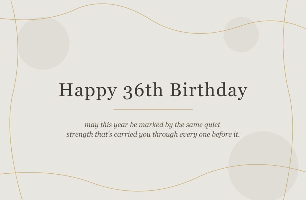 simple 36th birthday wishes