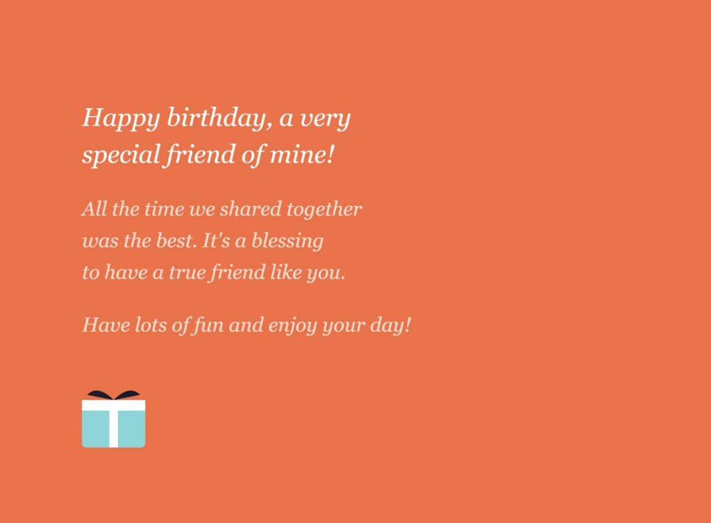 Happy birthday message for a longtime friend