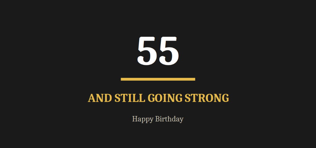 55 and still going strong bold milestone birthday card with gold bar and black background
