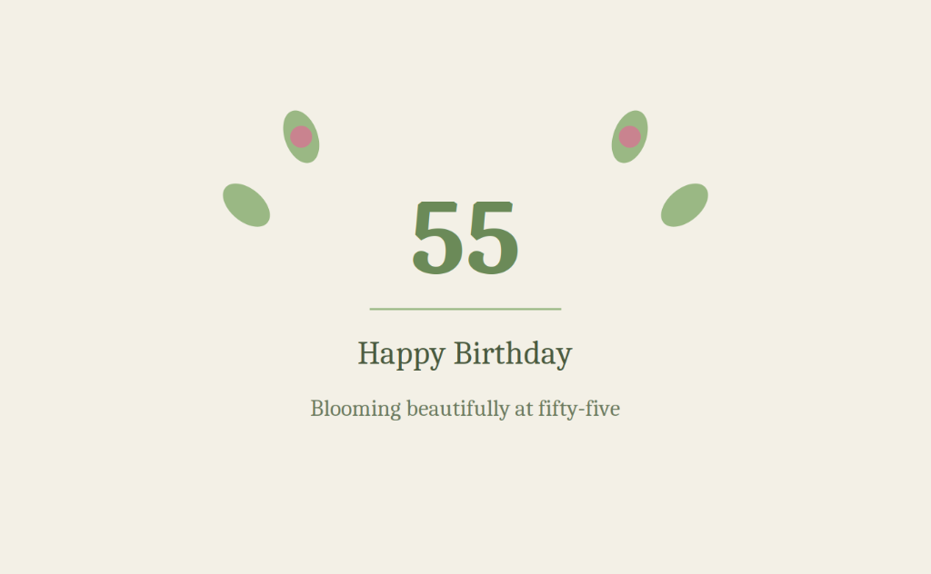 Blooming beautifully at fifty-five elegant floral card with botanical olive leaves and soft cream background