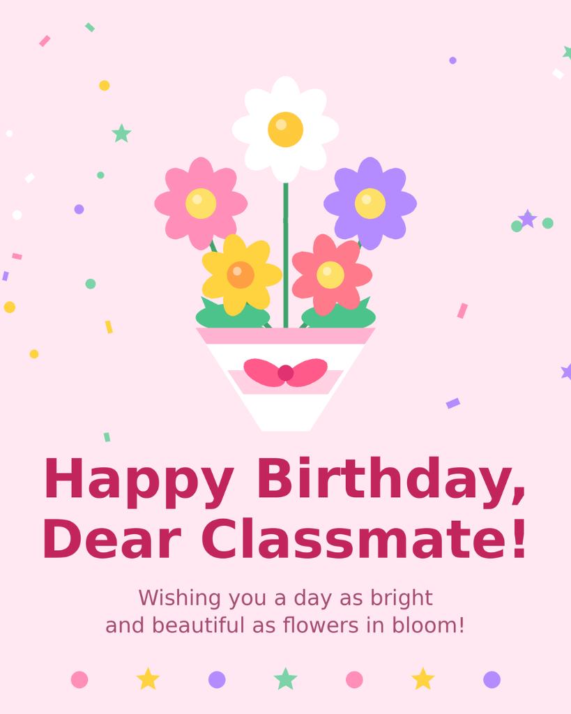 Happy birthday dear classmate as bright and beautiful as flowers in bloom card
