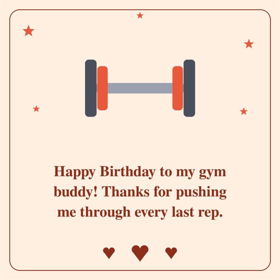 Happy birthday to my gym buddy thanks for pushing me through every last rep barbell card