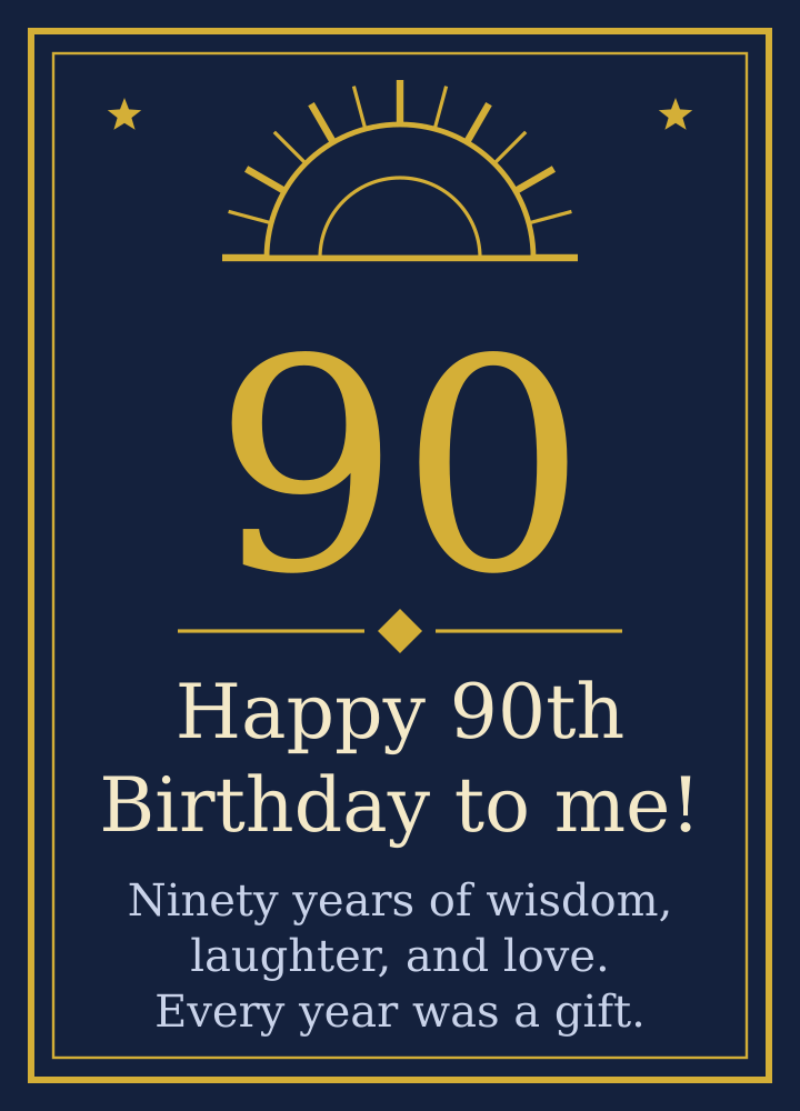 Midnight navy blue and gold sunburst crest Happy 90th Birthday to me card - Ninety years of wisdom, laughter, and love