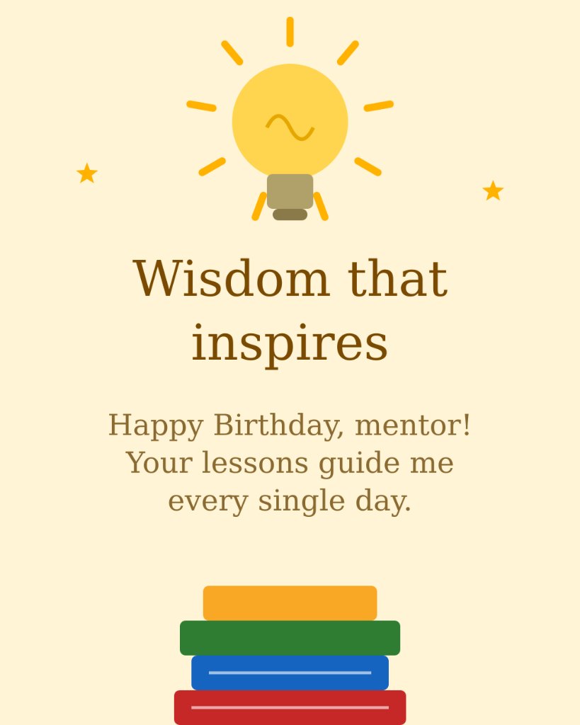 Wisdom that inspires Happy Birthday mentor quote card with books and glowing idea bulb